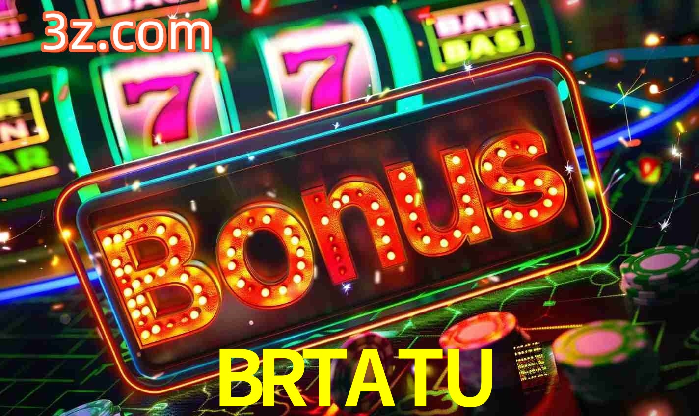 Sistema de Bônus BRTATU
